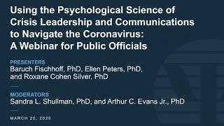 Using the Psychological Science of Crisis Leadership and Communications to Navigate COVID 19