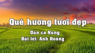 Quê hương tươi đẹp ((Tập hát theo lời bài hát mẫu SGK mới 2018 cùng phát triển năng lực )