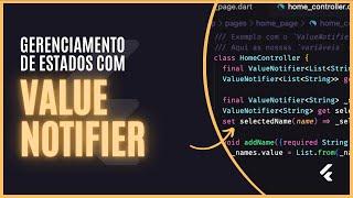 COMO GERENCIAR ESTADOS COM O VALUE NOTIFIER NO FLUTTER