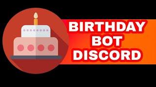 How to Setup Birthday Bot Discord | Birthday Bot Discord | Setup & Use Tutorial