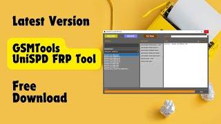 GSMTools UniSPD FRP Tool Fix SPD Chipset Device Problems