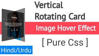 CSS Image Hover effect with Vertical Rotating Card (Hindi/Urdu)