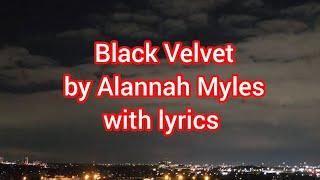 Black Velvet by Alannah Myles with lyrics #like #share #subscribe for more contents.