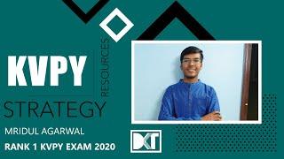 KVPY | Rank 1 KVPY Exam 2020  Mridul Agarwal shares his detailed strategy strategy & Resources