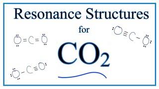 Resonance Structures for CO2 (Carbon dioxide)