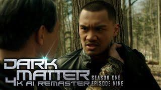 Dark Matter (2015) - S01E09 - 4K AI Remaster