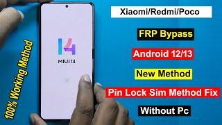 "New Method" Xiaomi/Redmi/Poco MIUI 14 Android 12/13 Frp Bypass/ Gmail Lock Remove MIUI 14 All Model