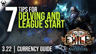 7 Tips For Delving and League Start | Early Currency Farming | Path of Exile 3.22