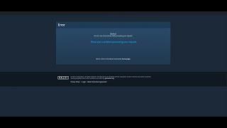 4 Ways To Fix Steam There was a problem processing your request | An error was encountered