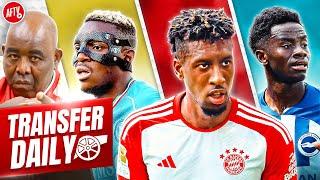 Arsenal Plot Coman Signing, Interest In Simon Adingra & Osimhen Transfer Request! | Transfer Daily