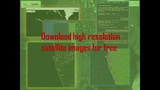 How to Download very high resolution satellite images for free | Tutorial 05 | #TechwithFun