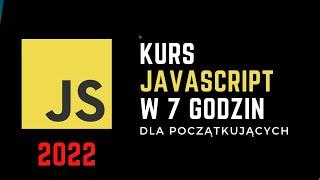  Kurs JavaScript od podstaw krok po kroku - 7h