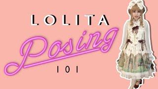   「 LOLITA POSING 101 」| Tips for Posing for Photos! 