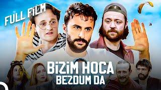 YILIN YENİ KOMEDİSİ! - Bizim Hoca: Bezdum Da | FULL HD Komedi Filmi