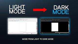 Dark Mode |  Light Mode  | Turn Interface Black 2021