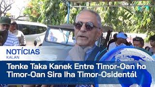 PR Deklara, Tenke Taka Kanek Entre Timor-Oan ho Timor Oan Ne’ebé Hela Iha Timor Osidentál