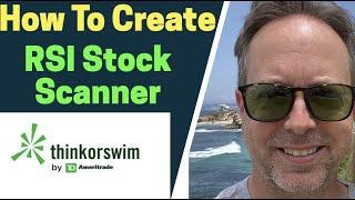 How To Create A RSI Stock Scanner On ThinkorSwim