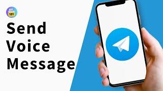 How to Send Voice Message in Telegram