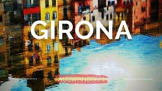 Spanien: Girona im Norden von Katalonien ist ein Geheimtipp!