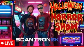 Halloween Arcade Horror Show with SCANTRON5K ArcadeAdam and Guests!