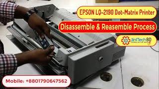 Epson LQ-2190 Disassemble and Reassemble process in Bangla| JiniTech BD