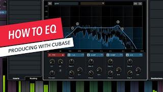 EQing in Cubase | Understanding EQ, High-Pass & Low-Pass Filters | Mixing | DAW | Music Production