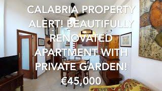 Calabria Property Alert! Beautifully Renovated Scalea Apartment With Private Garden! Only €45,000!