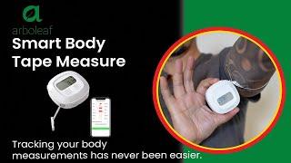 The Smartest Tape Measure Ever | Arboleaf Smart Body Tape Measure