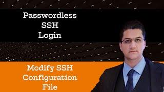 Perform SSH Login Without Password | Modify SSH configuration File