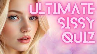 Ultimate Sissy Quiz