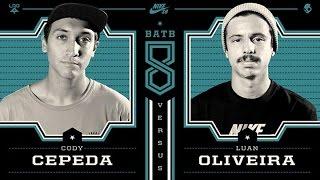 Luan Oliveira Vs Cody Cepeda - BATB8: Round 3