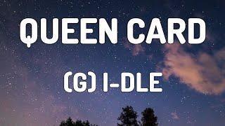 QUEEN CARD - (G)I-DLE (LYRICS VIDEO)