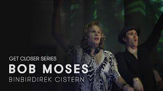 Bob Moses at Cistern for Get Closer