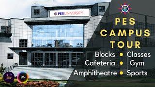 PES University Full Campus Tour  |  Ring Road Campus  |  Bengaluru  |  In Just 10 Mins.