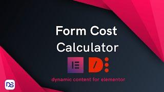 Elementor form price calculator cost estimator conditional logic- dynamic content for elementor