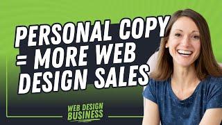 Personalized Copy = More Web Design Sales with Emily Aborn