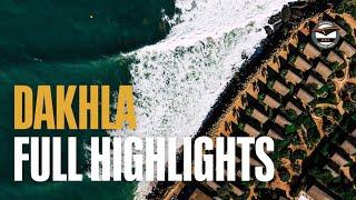 Full Highlights | Dakhla 2024