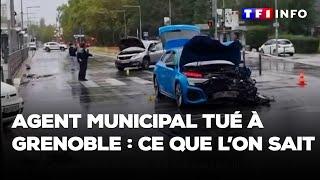 Agent municipal tué à Grenoble : ce que l’on sait