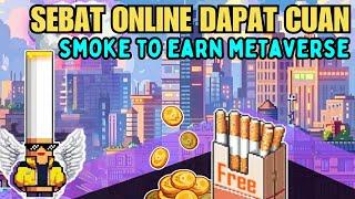 Game NFT Metaverse Terbaru Smoke To Earn | Sesepuh NFT