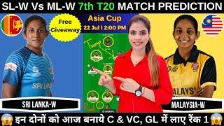 SL W vs ML W Dream11 Prediction|Sri Lanka Women vs Malaysia Women Asia Cup T20 2024|Fantasy Cricball