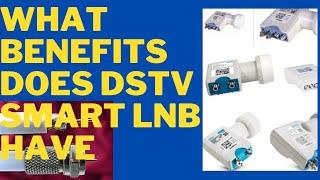 SMART LNB benefits on your dstv installation, dstv accredited installer South africa