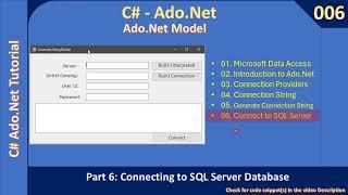 Ado Net Model | Part 6 - Connecting to SQLServer Database | Ado Net Tutorial #006