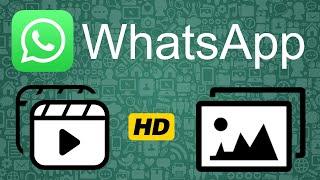 Whatsapp: Como enviar fotos y videos en calidad HD o incluso en calidad original | Android y iPhone