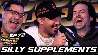 Silly Supplements | The Golden Hour #72 with Brendan Schaub, Erik Griffin & Chris D'Elia