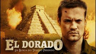 El Dorado: Em Busca do Templo Perdido (2010) | Filme Completo