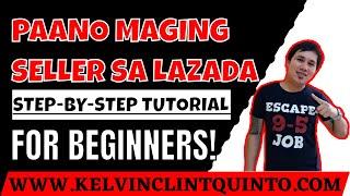 ️PAANO MAGING SELLER SA LAZADA  (A Step-by-Step guide for beginners) | START SELLING ON LAZADA PH