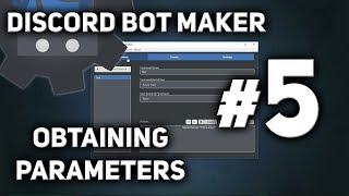 Discord Bot Maker Tutorial #5 - Obtaining Parameters