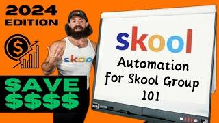 How to Automate Your Skool Group 101 (2024)