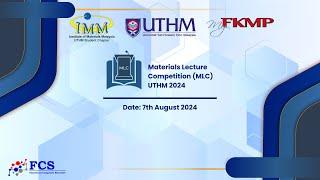 Closing Ceremony Materials Lecture Competition (MLC) UTHM 2024