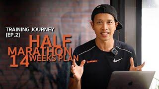 Half Marathon Training Plan : แผนวิ่งฮาล์ฟฯ ใน 14 สัปดาห์ :: ATM Training Journey [EP.2]